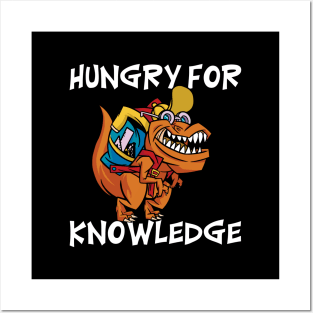 Hungry For Knowledge T-Rex Posters and Art